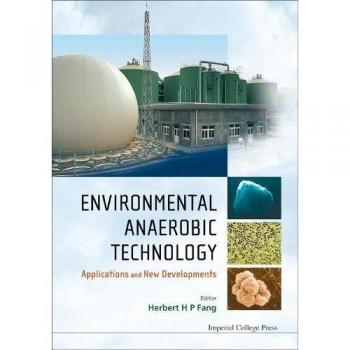 Environmental Anaerobic Technology: Applications And New Developments