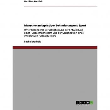 Guía para la Inclusión Deportiva: Desarrollo de Equipos de Fútbol y Organización de Torneos para Personas con Discapacidad Intelectual