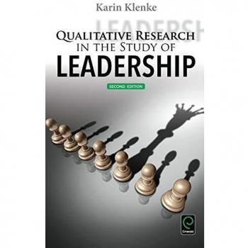 Qualitative Research in the Study of Leadership
