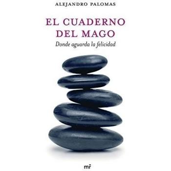 El cuaderno del mago - Alejandro Palomas