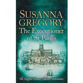 El Verdugo de San Pablo: La Duodécima Aventura de Thomas Chaloner