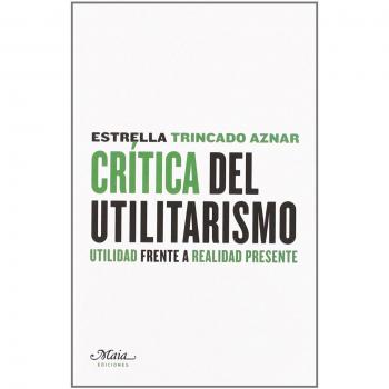 Critica Del Utilitarismo