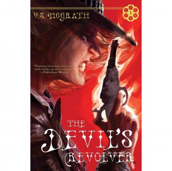 Revólver del Diablo: Serie Revolver del Diablo, Tomo 1
