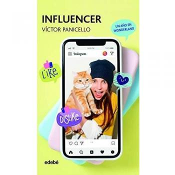 Influencer. Un Año En Wonderland
