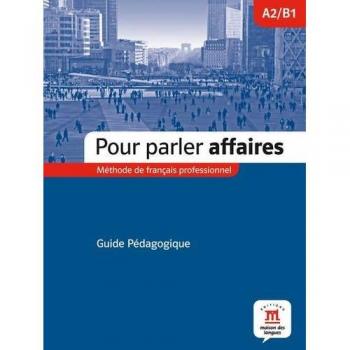Pour parler affaires - Libro del profesor