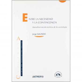 Entre La Necesidad Y La Contingencia