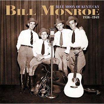 Bill Monroe Deluxe 6-CD Box Set: Blue Moon of Kentucky 1936-1949