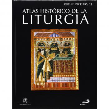 Atlas histórico de la liturgia