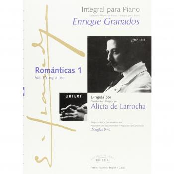 Integral para piano Enrique Granados: Románticas 1 - B.3310