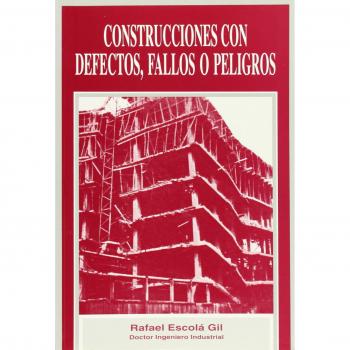 Construcciones Con Defectos, Fallos O Peligros
