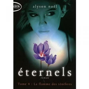 Eternels t04 la flamme des tenebres - vol4