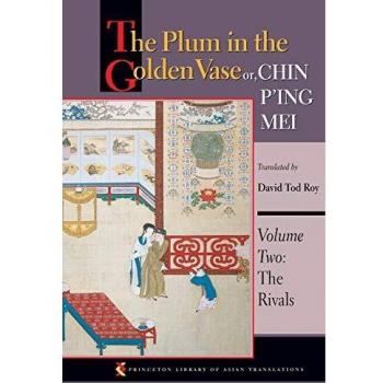 The Plum in the Golden Vase or, Chin P'ing Mei: Volume Two: The Rivals: 58