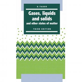Gases, Líquidos y Sólidos 3ª Edición: Otros Estados de la Materia - Cambridge