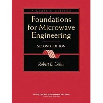 Foundations for Microwave Engineering, 2nd Edition