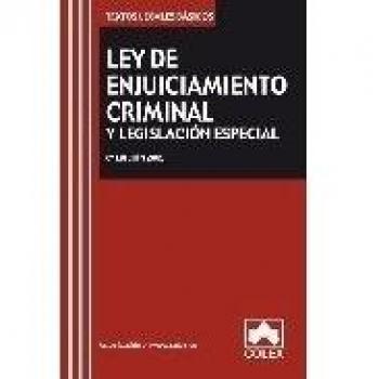 Ley de enjuiciamiento criminal y legislacion especial