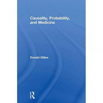 Causality, Probability, and Medicine