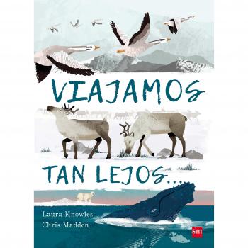 Viajamos tan lejos - KNOWLES, LAURA