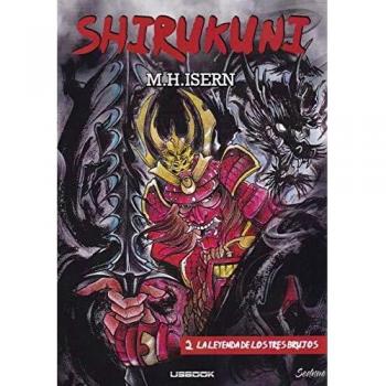 Shirukuni 2. La leyenda de los tres brujos