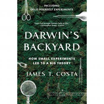 Darwin's Backyard: How Small Experiments Led to a Big Theory