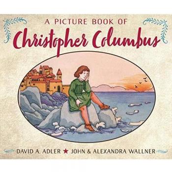 A Picture Book of Christopher Columbus