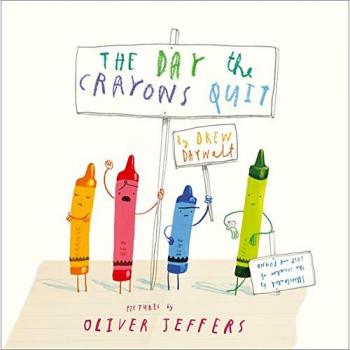 The Day The Crayons Quit