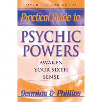 Practical Guide to Physics Powers: Awaken Your Sixth Sense