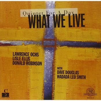 What We Live: Quintet for a Day