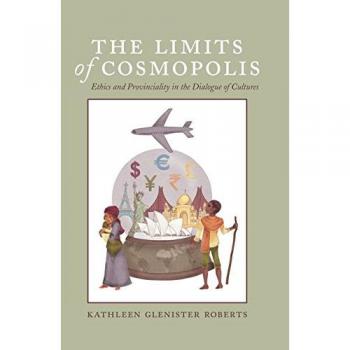 Cosmopolitan Ethics: Cultural Dialogue and Provincial Perspectives