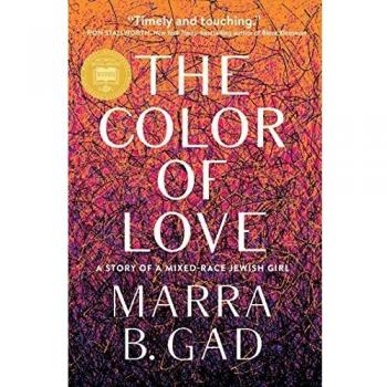The Color of Love: A Story of a Mixed-Race Jewish Girl