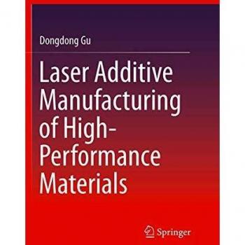 Laser Additive Manufacturing of High-Performance Materials
