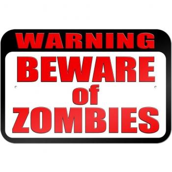 Gráficos y más, 22,9 x 15,2 cm Warning Beware Of Zombies metal Sign Junta