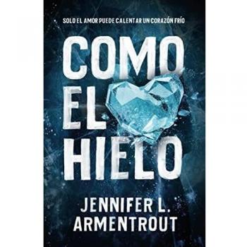 Como el hielo (Books4pocket romántica