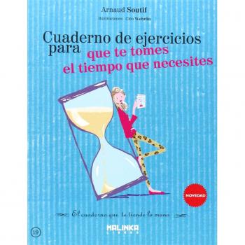 Cuaderno de ejercicios para que te tomes el tiempo que necesites: 19