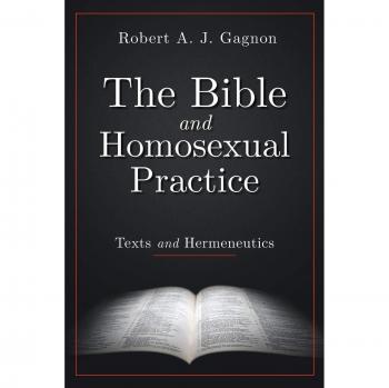 The Bible and Homosexual Practice: Texts and Hermeneutics
