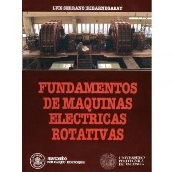 Fundamentos de Maquinas Eléctricas Rotativas