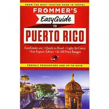 Frommer's EasyGuide to Puerto Rico