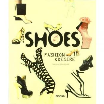 Shoes: Fashion & desire