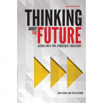 Pensando en el Futuro: Guías para la Prospectiva Estratégica de Andy Hines