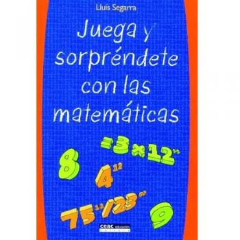 Juega y sorpréndete con las matemáticas
