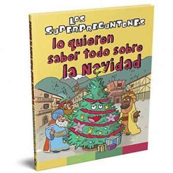 Los superpreguntones lo quieren saber todo sobre la Navidad