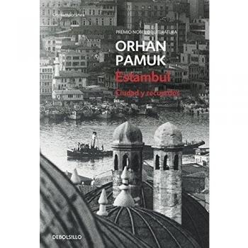 Estambul: Ciudad y recuerdos - Orhan Pamuk