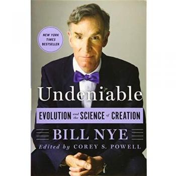 Bill Nye's Undeniable: Evolution and the Science of Creation Book