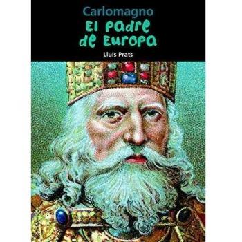 Carlomagno. El padre de Europa: 32