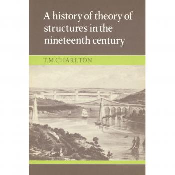 Historia de la Teoría de Estructuras en el Siglo XIX - Edición en Rústica