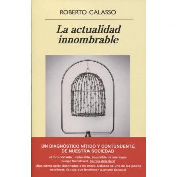 La actualidad innombrable: 975 - Calasso Roberto