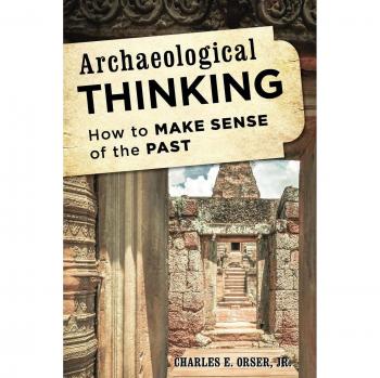 Archaeological Thinking: Understanding the Past - A Comprehensive Guide