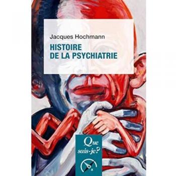 HISTOIRE DE LA PSYCHIATRIE