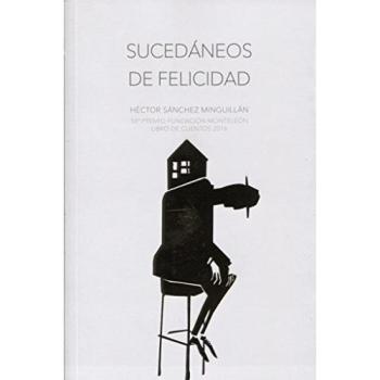 SUCEDÁNEOS DE FELICIDAD: