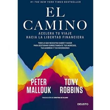 El camino: Acelera tu viaje hacia la libertad financiera