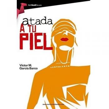 Atada a tu piel: